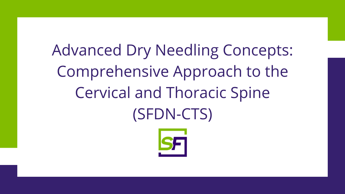 Advanced Dry Needling Concepts CTS in San Antonio, TX starts on July 10-11, 2021
