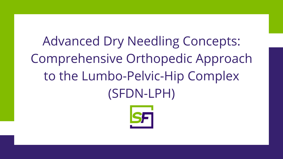 Advanced Dry Needling LPH in Tempe, AZ starts on March 27, 2021